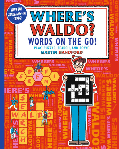 Where's Waldo? Words on the Go!: Play, Puzzle, Search and Solve (A Hidden Object Activity Book with Crossword Puzzles, Word Search, and Search & Find Games - a Perfect Gift for All Ages) (Where's Waldo?) book cover by Martin Handford