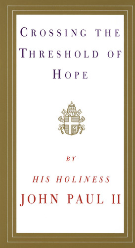 Crossing the Threshold of Hope book cover by Pope John Paul II