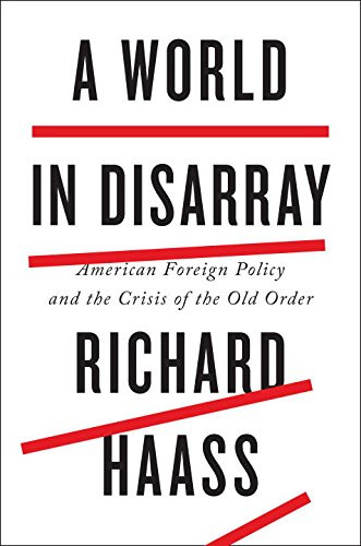 A World in Disarray: American Foreign Policy and the Crisis of the Old Order Cover