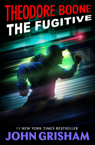 Theodore Boone: The Fugitive (Theodore Boone) book cover by John Grisham