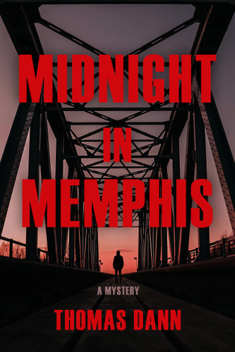 Midnight in Memphis: A Novel book cover by Thomas Dann