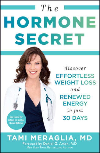 The Hormone Secret: Discover Effortless Weight Loss and Renewed Energy in Just 30 Days book cover by Tami Meraglia