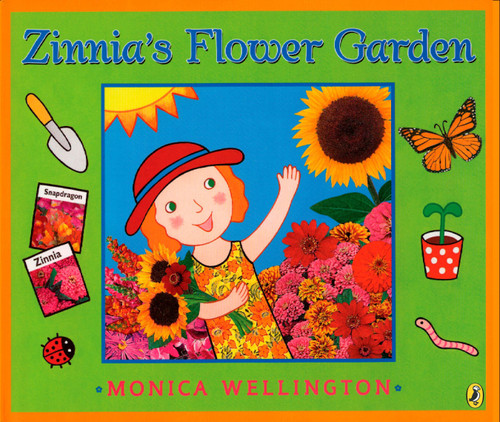 Zinnia's Flower Garden book cover by Monica Wellington