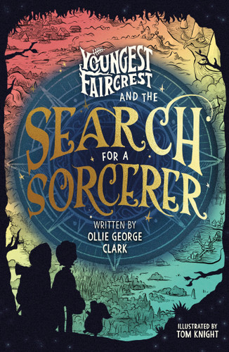Youngest Faircrest and the Search for a Sorcerer (Youngest Faircrest) book cover by Ollie George Clark