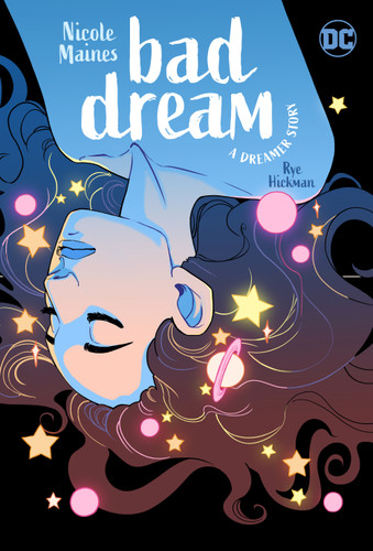 Bad Dream: A Dreamer Story book cover by Nicole Maines