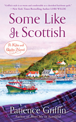 Some Like It Scottish (Kilts and Quilts) book cover by Patience Griffin