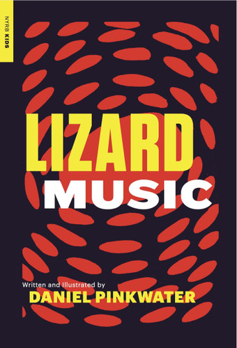 Lizard Music book cover by Daniel Pinkwater