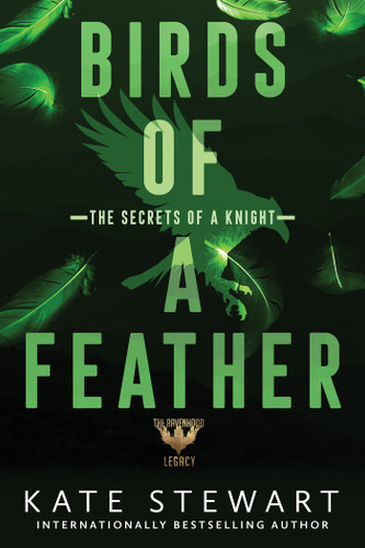 Birds of a Feather: The Secrets of a Knight (Ravenhood Legacy) book cover by Kate Stewart