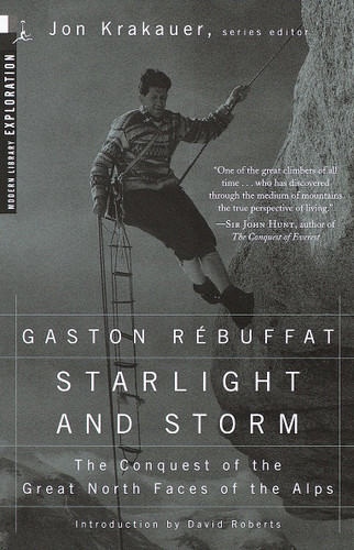 Starlight and Storm: The Conquest of the Great North Faces of the Alps (Modern Library Exploration) book cover by Gaston Rebuffat