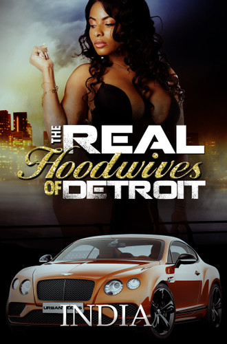 The Real Hoodwives of Detroit book cover by INDIA