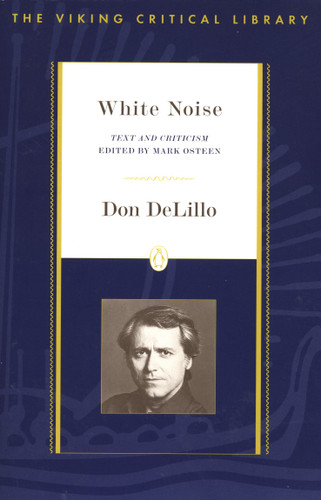 White Noise: Text and Criticism (The Viking Critical Library) book cover by Don DeLillo
