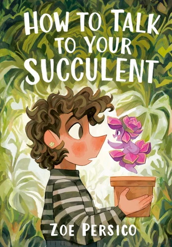 How to Talk to Your Succulent book cover by Zoe Persico