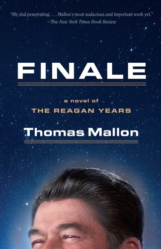 Finale: A Novel of the Reagan Years book cover by Thomas Mallon