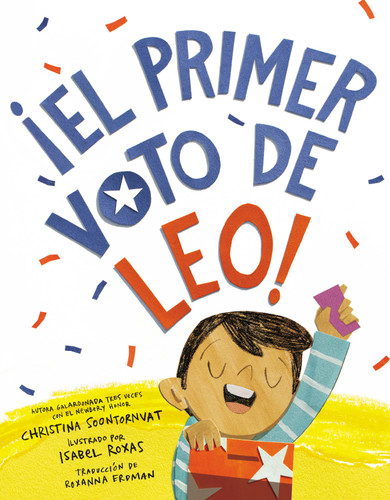 ¡El primer voto de Leo! (Leo's First Vote! Spanish Edition) book cover by Christina Soontornvat