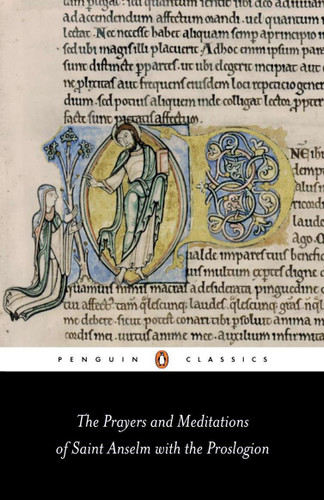 Prayers and Meditations of St. Anselm with the Proslogion book cover by Anselm of Aosta