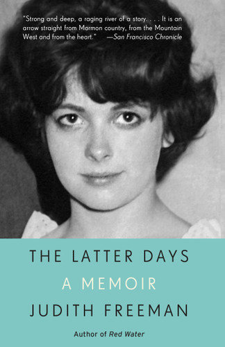 The Latter Days: A Memoir book cover by Judith Freeman