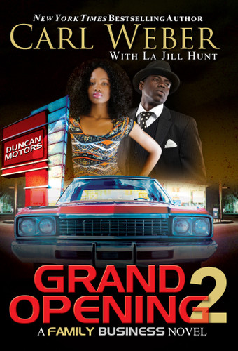 Grand Opening 2: A Family Business Novel book cover by Carl Weber, La Jill Hunt
