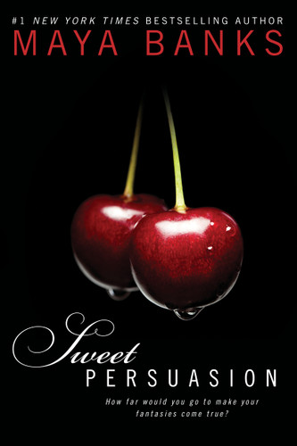 Sweet Persuasion (Sweet) book cover by Maya Banks