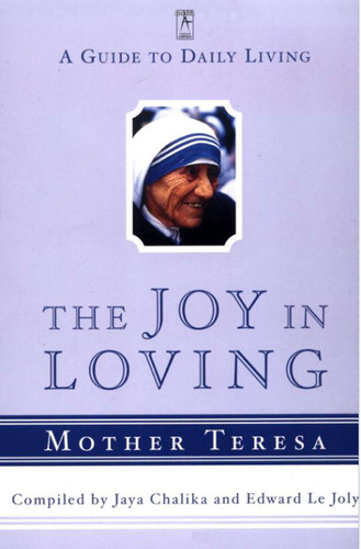 The Joy in Loving: A Guide to Daily Living (Compass) book cover by Mother Teresa