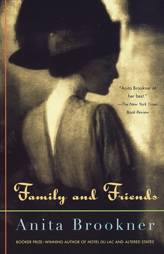 Family and Friends (Vintage Contemporaries) book cover by Anita Brookner