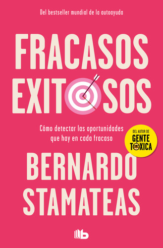 Fracasos exitosos/ Successful Failures book cover by Bernardo Stamateas