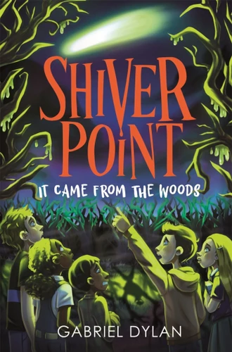 It Came From the Woods (Shiver Point) book cover by Gabriel Dylan