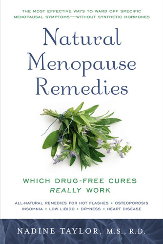 Natural Menopause Remedies: Which Drug-Free Cures Really Work book cover by Nadine Taylor