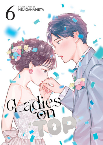 Ladies on Top Vol. 6 (Ladies on Top) book cover by NEJIGANAMETA