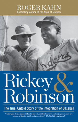 Rickey & Robinson: The True, Untold Story of the Integration of Baseball book cover by Roger Kahn
