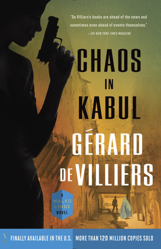 Chaos in Kabul: A Malko Linge Novel (A Malko Linge Novel) book cover by Gérard de Villiers