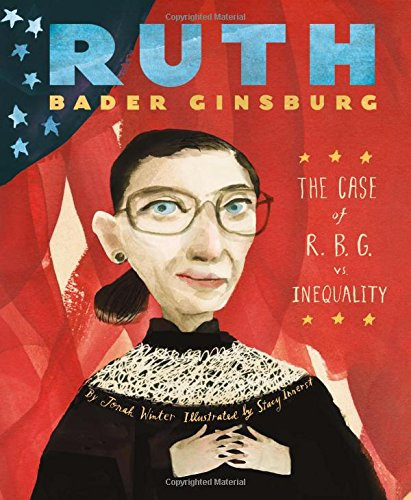 Ruth Bader Ginsburg: The Case of R.B.G. vs. Inequality Cover