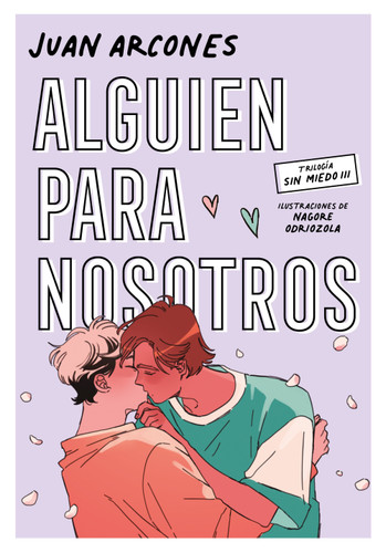Alguien para nosotros / Someone for Us (SIN MIEDO) book cover by Juan Arcones