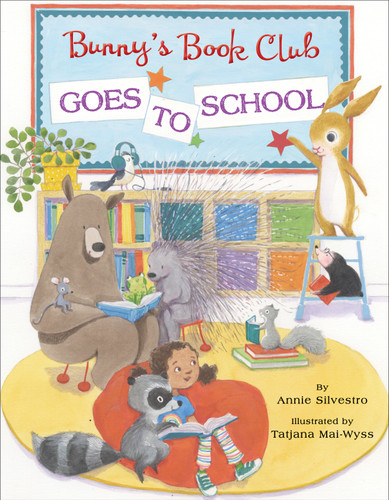 Bunny's Book Club Goes to School book cover by Annie Silvestro