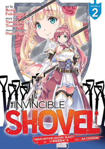 The Invincible Shovel (Manga) Vol. 2 (The Invincible Shovel (Manga)) book cover by Yasohachi Tsuchise