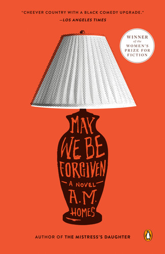 May We Be Forgiven: A Novel book cover by A.M. Homes