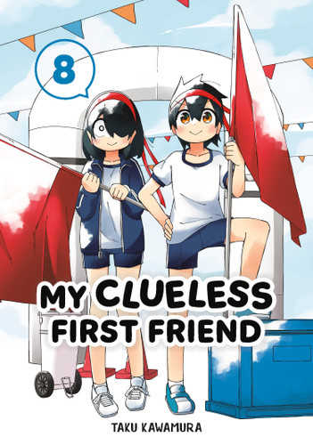 My Clueless First Friend 08 (My Clueless First Friend) book cover by Taku Kawamura