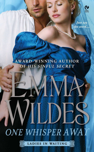 One Whisper Away: Ladies in Waiting (Ladies in Waiting) book cover by Emma Wildes