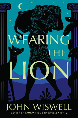 Wearing the Lion book cover by John Wiswell