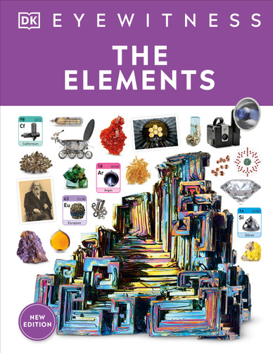 Eyewitness The Elements (DK Eyewitness) book cover by DK