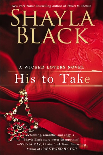 His to Take (A Wicked Lovers Novel) book cover by Shayla Black