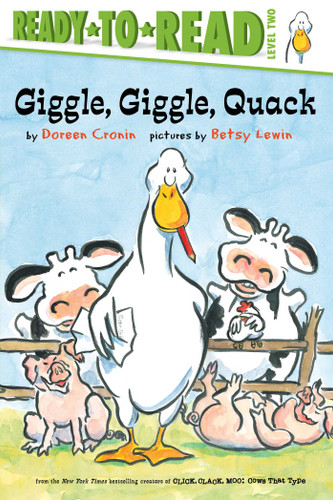 Giggle, Giggle, Quack/Ready-to-Read Level 2 (A Click Clack Book) book cover by Doreen Cronin