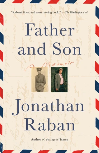 Father and Son: A Memoir book cover by Jonathan Raban