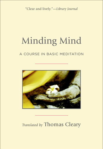 Minding Mind: A Course in Basic Meditation book cover by 