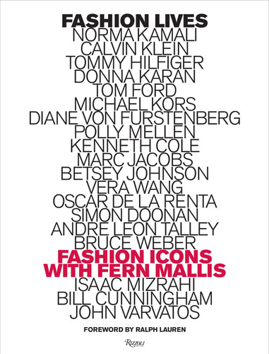 Fashion Lives: Fashion Icons with Fern Mallis book cover by Fern Mallis