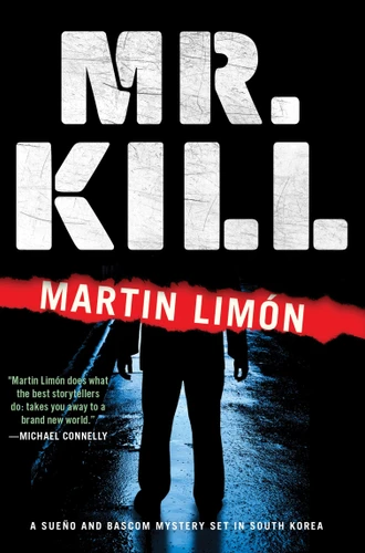 Mr. Kill (A Sergeants Sueño and Bascom Novel) book cover by Martin Limon