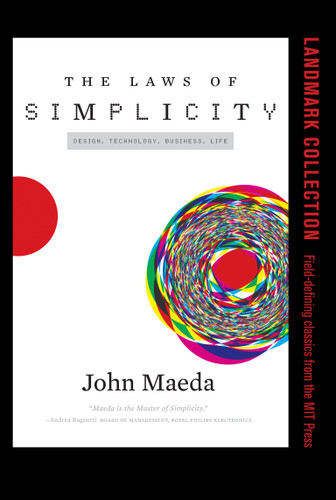 The Laws of Simplicity (Simplicity: Design, Technology, Business, Life) book cover by John Maeda