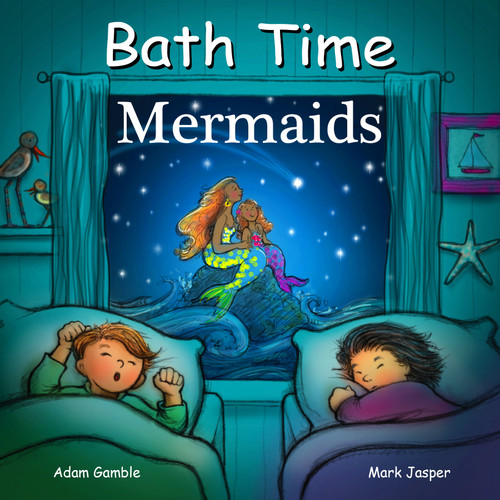 Bath Time Mermaids (Good Night Our World) book cover by Adam Gamble, Mark Jasper