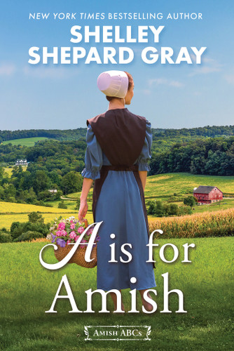 A Is for Amish (Amish ABCs) book cover by Shelley Shepard Gray