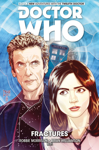 Doctor Who: The Twelfth Doctor Vol. 2: Fractures (Doctor Who: The Twelfth Doctor) book cover by Robbie Morrison