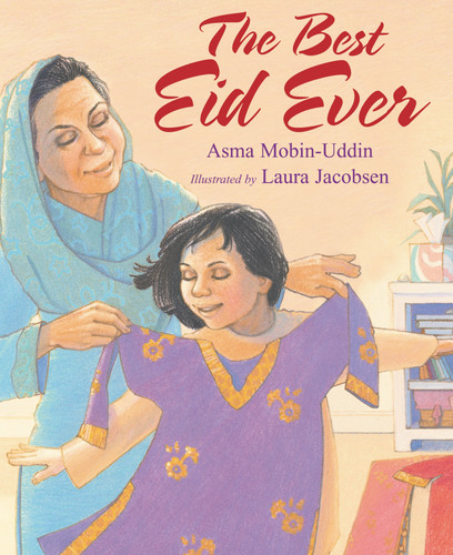The Best Eid Ever book cover by Asma Mobin-Uddin
